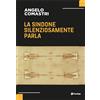 La Sindone silenziosamente parla