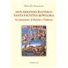 Don Dolindo Ruotolo, Santa Faustina Kowalska