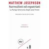 Minimum Fax Surrealisti ed espatriati. La Parigi letteraria degli anni Venti