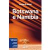 Lonely Planet Italia Botswana e Namibia