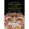 Dov'è Morte il tuo pungiglione?