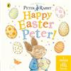 Puffin Peter Rabbit Happy Easter Peter!: A touch-and-feel board book
