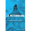 GIUNTINA La meteorologa