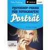 video2brain Photoshop-Praxis für Fotografen: Porträt (PC+Mac+Linux)