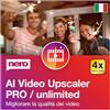 Nero AI Video Upscaler Pro Unlimited | Migliora la qualità video con AI | 4× Super Resolution fino a 4K | Riduzione rumore & Anti-Blur | Modelli AI avanzati | Licenza illimitata | 1 PC | Windows 11/10