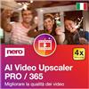 Nero Video Upscaler Pro 365 | AI | Migliora la qualità video | Intelligenza artificiale | Alta risoluzione | Riduzione del rumore | AI | Licenza annuale | 1 PC | compatibile con Win 11 / 10