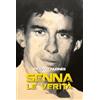 Minerva Edizioni Senna. Le verità