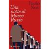 Laterza Una notte al Museo Russo