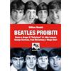 Blues Brothers Beatles proibiti. Sesso e droga: il «Satyricon» di John Lennon, George Harrison, Paul McCartney e Ringo Starr