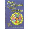 Bepin Behari Myths and Symbols of Vedic Astrology (Tascabile)