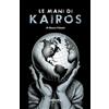 Colomò editore Nelle mani di Kairos
