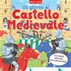 Miles Kelly Publishing Ltd Un giorno al... castello medievale. Scrivo & imparo. Ediz. a colori