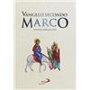 San Paolo Edizioni Vangelo secondo Marco. Versione ufficiale CEI