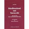 Estrella de Oriente Meditazioni sui tarocchi. Un viaggio nell'ermetismo cristiano (Vol. 2)