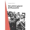 Editoriale Programma Gli ultimi giorni di Mussolini