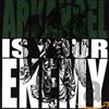 Arkangel Arkangel Is Your Enemy (CD) Album