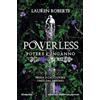Newton Compton Editori Powerless. Potere e inganno