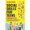 Vivian Foster Social Skills for Teens (Tascabile)