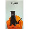 Mondadori Opere. Testo inglese a fronte Sylvia Plath