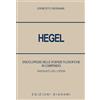 Bignami Hegel. Enciclopedie delle scienze filosofiche in compendio. Riassunto dell'opera