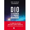 Dio. La scienza, le prove