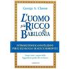 Gribaudi L'uomo più ricco di Babilonia. Introduzione e annotazioni per il XXI secolo