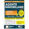 Nld Concorsi Agente immobiliare. Manuale per la prova di abilitazione e per la professione. Con test di verifica e simulazioni. Con software di simulazione
