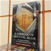 Vedi foto Il Coraggio Di Diventare Ricchi - Borgman Peter Nuovo