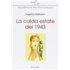 IL SALOTTO DI CLIO La calda estate del 1943