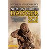 Newton Compton Editori Nome in codice Dagger 22. La vera storia di un marine americano nell'inferno dell'Afghanistan