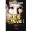 Leone L'uomo senza volto Roberto Leonardi