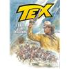 Sergio Bonelli Editore Tex. L'eroe e la leggenda. Nuova ediz.