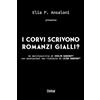 Delrai Edizioni I corvi scrivono romanzi gialli?