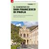 Terre di Mezzo Il cammino di san Francesco di Paola. 110 km lungo la costa tirrenica della Calabria