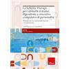 Erickson La Schema Therapy per i disturbi evitante, dipendente e ossessivo-compulsivo di personalità. Manuale per la concettualizzazione e il trattamento