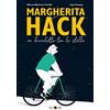 Becco Giallo Margherita Hack. In bicicletta tra le stelle