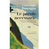 Marietti 1820 Le parole necessarie. Tecniche della scrittura e utopia della lettura