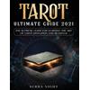 Serra Night Tarot Ultimate Guide 2021 (Tascabile)