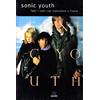 Giunti Psychometrics Sonic Youth. Tutti i testi con traduzione a fronte