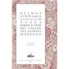 Ist. Italiano Studi Filosofici Desmos, syndesmos, vinculum, nexus. Forme e crisi del legame tra antico e moderno