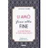 Li amò fino alla fine
