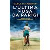 Newton Compton Editori L'ultima fuga da Parigi