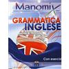 Manomix di grammatica inglese. Manuale completo
