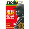 Mondadori Galeazzo Ciano, il presagio della fine