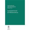 SCUOLA NORMALE SUPERIORE Complementi di matematica