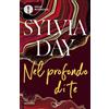 MONDADORI Nel profondo di te. The crossfire series (Vol. 3)