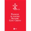 Passione di nostro Signore Gesù Cristo