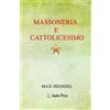 Jupiter Press Edizioni Massoneria e Cattolicesimo