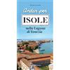 Editoriale Programma Andar per isole nella Laguna di Venezia