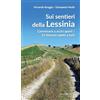 Editoriale Programma Sui sentieri della Lessinia. Camminare a occhi aperti/12 itinerari adatti a tutti